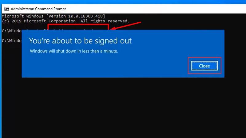 Xuất hiện thông báo You are about to be signed out > Nhấn chọn Close
