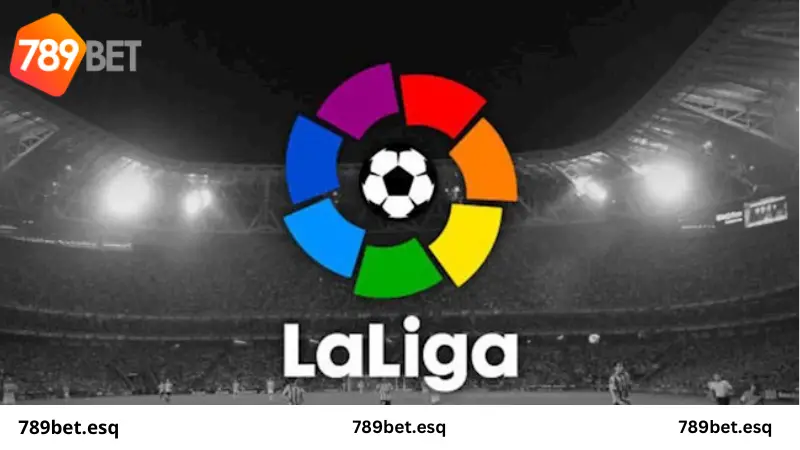 La Liga - Giải Đấu Lớn Nhất Của Tây Ban Nha những Năm Qua